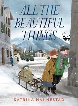 E-Book (epub) All the Beautiful Things von Katrina Nannestad