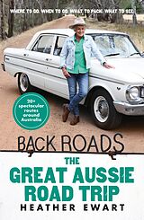 eBook (epub) Great Aussie Road Trip - New Back Roads book from the host of the popular ABC TV series de Heather Ewart