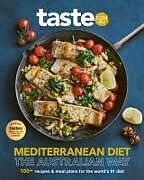 Couverture cartonnée Mediterranean Diet - The Australian Way de Taste Com Au