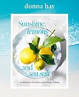 Fester Einband Sunshine, Lemons and Sea Salt von Donna Hay