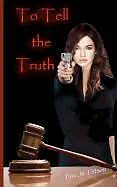 E-Book (epub) To Tell the Truth (The Anna and John Mystery/Suspense Series, #1) von Faye Tollison