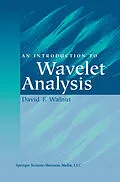 E-Book (pdf) An Introduction to Wavelet Analysis von David F. Walnut