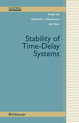 eBook (pdf) Stability of Time-Delay Systems de Keqin Gu, Vladimir L. Kharitonov, Jie Chen