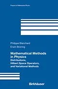 E-Book (pdf) Mathematical Methods in Physics von Philippe Blanchard, Erwin Bruening