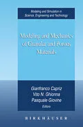 E-Book (pdf) Modeling and Mechanics of Granular and Porous Materials von Gianfranco Capriz, Vito N. Ghionna, Pasquale Giovine