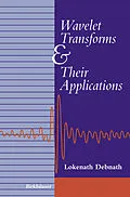 E-Book (pdf) Wavelet Transforms and Their Applications von Lokenath Debnath
