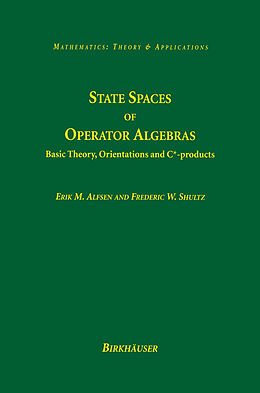 E-Book (pdf) State Spaces of Operator Algebras von Erik M. Alfsen, Frederik W. Shultz
