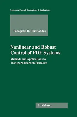 E-Book (pdf) Nonlinear and Robust Control of PDE Systems von Panagiotis D. Christofides