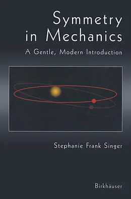 E-Book (pdf) Symmetry in Mechanics von Stephanie Frank Singer