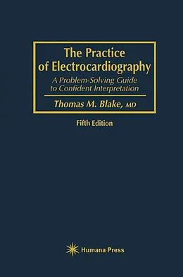 E-Book (pdf) The Practice of Electrocardiography von Thomas M. Blake