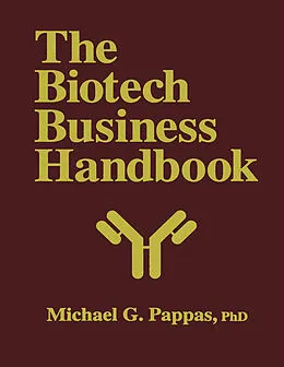 E-Book (pdf) The Biotech Business Handbook von Michael G. Pappas