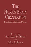 E-Book (pdf) The Human Brain Circulation von Rosemary D. Bevan, John A. Bevan