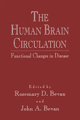 E-Book (pdf) The Human Brain Circulation von Rosemary D. Bevan, John A. Bevan