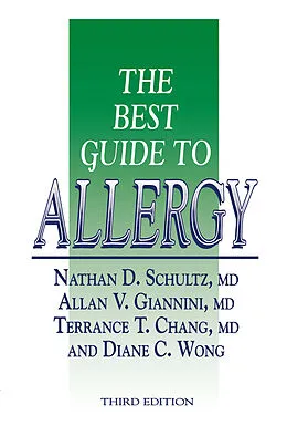 E-Book (pdf) The Best Guide to Allergy von Nathan D. Schultz, Allan V. Giannini, Terrance T. Chang