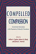 E-Book (pdf) Compelled Compassion von Arthur L. Caplan, Robert H. Blank, Janna C. Merrick