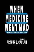 E-Book (pdf) When Medicine Went Mad von Arthur L. Caplan