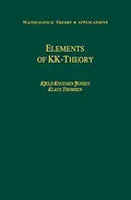 E-Book (pdf) Elements of KK-Theory von Kjeld Knudsen Jensen, Klaus Thomsen