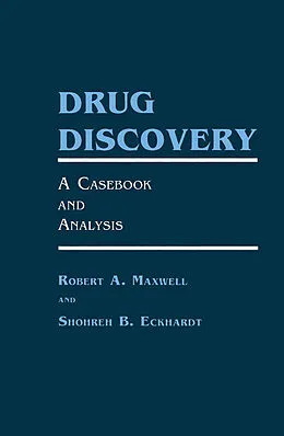 E-Book (pdf) Drug Discovery von Robert A. Maxwell, Shohreh B. Eckhardt