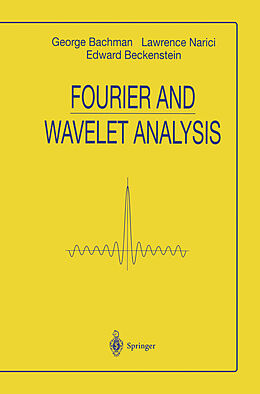 E-Book (pdf) Fourier and Wavelet Analysis von George Bachmann, Lawrence Narici, Edward Beckenstein