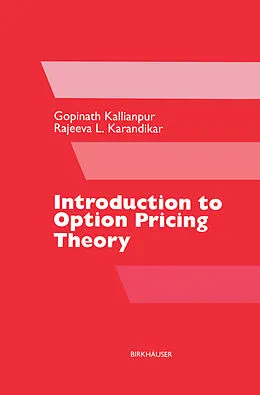 E-Book (pdf) Introduction to Option Pricing Theory von Gopinath Kallianpur, Rajeeva L. Karandikar