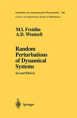 E-Book (pdf) Random Perturbations of Dynamical Systems von Mark I. Freidlin, Alexander D. Wentzell