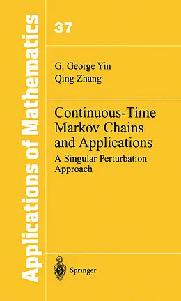 E-Book (pdf) Continuous-Time Markov Chains and Applications von George G. Yin, Qing Zhang