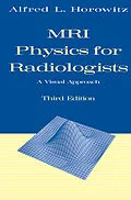 E-Book (pdf) MRI Physics for Radiologists von Alfred L. Horowitz