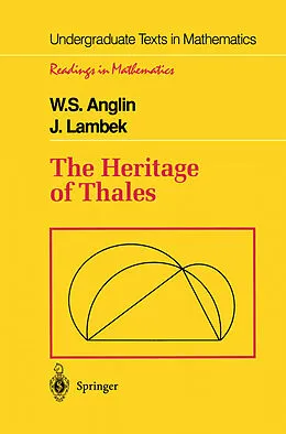 E-Book (pdf) The Heritage of Thales von W. S. Anglin, J. Lambek