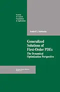 E-Book (pdf) Generalized Solutions of First Order PDEs von Andrei I. Subbotin