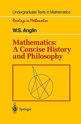 E-Book (pdf) Mathematics: A Concise History and Philosophy von W. S. Anglin