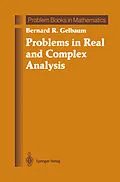 E-Book (pdf) Problems in Real and Complex Analysis von Bernard R. Gelbaum