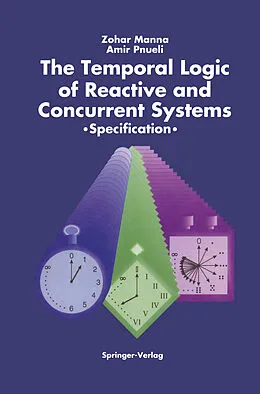 E-Book (pdf) The Temporal Logic of Reactive and Concurrent Systems von Zohar Manna, Amir Pnueli