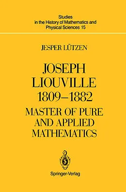 E-Book (pdf) Joseph Liouville 1809-1882 von Jesper Lützen