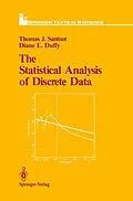 E-Book (pdf) The Statistical Analysis of Discrete Data von Thomas J. Santner, Diane E. Duffy