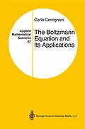 E-Book (pdf) The Boltzmann Equation and Its Applications von Carlo Cercignani