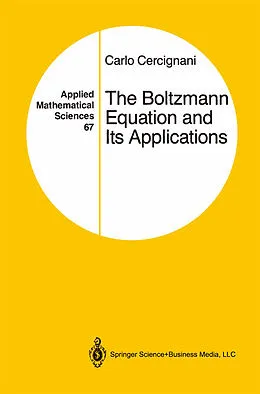 E-Book (pdf) The Boltzmann Equation and Its Applications von Carlo Cercignani
