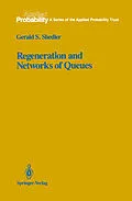 E-Book (pdf) Regeneration and Networks of Queues von Gerald S. Shedler