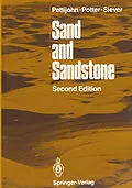 E-Book (pdf) Sand and Sandstone von F. J. Pettijohn, Paul E. Potter, Raymond Siever