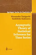 E-Book (pdf) Asymptotic Theory of Statistical Inference for Time Series von Masanobu Taniguchi, Yoshihide Kakizawa