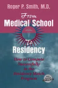 E-Book (pdf) From Medical School to Residency von Roger P. Smith