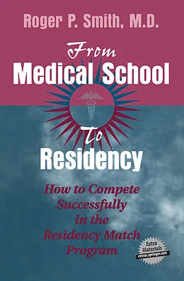 E-Book (pdf) From Medical School to Residency von Roger P. Smith