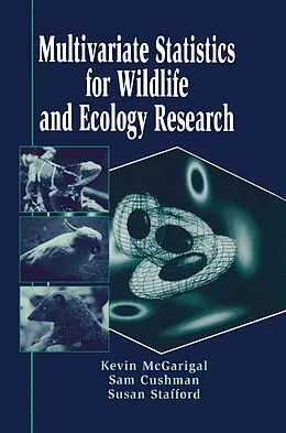 E-Book (pdf) Multivariate Statistics for Wildlife and Ecology Research von Kevin McGarigal, Samuel A. Cushman, Susan Stafford