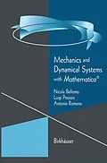 E-Book (pdf) Mechanics and Dynamical Systems with Mathematica® von Nicola Bellomo, Luigi Preziosi, Antonio Romano