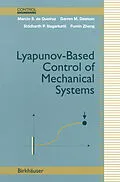 E-Book (pdf) Lyapunov-Based Control of Mechanical Systems von Marcio S. De Queiroz, Darren M. Dawson, Siddharth P. Nagarkatti