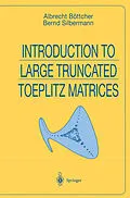 E-Book (pdf) Introduction to Large Truncated Toeplitz Matrices von Albrecht Böttcher, Bernd Silbermann