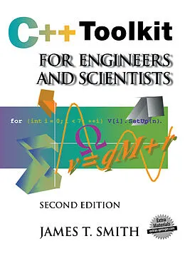 E-Book (pdf) C++ Toolkit for Engineers and Scientists von James T. Smith