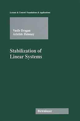 E-Book (pdf) Stabilization of Linear Systems von Vasile Dragan, Aristide Halanay