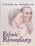 E-Book (pdf) Ethnic Rhinoplasty von Steven M. Hoefflin