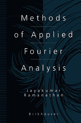 eBook (pdf) Methods of Applied Fourier Analysis de Jayakumar Ramanathan