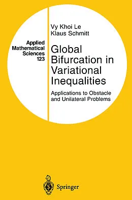E-Book (pdf) Global Bifurcation in Variational Inequalities von Vy Khoi Le, Klaus Schmitt